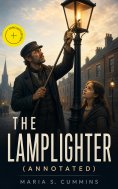 eBook: The Lamplighter (Annotated)