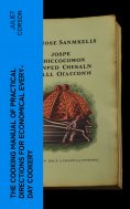 ebook: The Cooking Manual of Practical Directions for Economical Every-Day Cookery