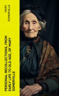 eBook: Personal Recollections, from Early Life to Old Age, of Mary Somerville