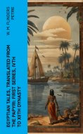 eBook: Egyptian Tales, Translated from the Papyri: First series, IVth to XIIth dynasty