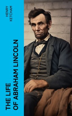 ebook: The Life of Abraham Lincoln