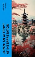 eBook: Japan: An Attempt at Interpretation