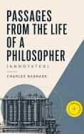 eBook: Passages from the Life of a Philosopher (Annotated)