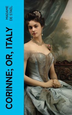 eBook: Corinne; or, Italy