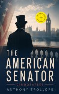 ebook: The American Senator (Annotated)
