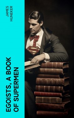 eBook: Egoists, A Book of Supermen