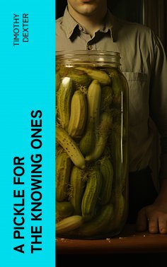 eBook: A Pickle for the Knowing Ones