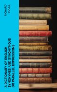ebook: A Dictionary of English Synonymes and Synonymous or Parallel Expressions