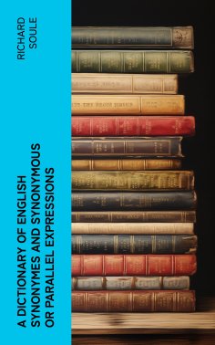 ebook: A Dictionary of English Synonymes and Synonymous or Parallel Expressions