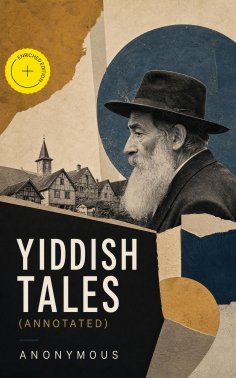 eBook: Yiddish Tales (Annotated)