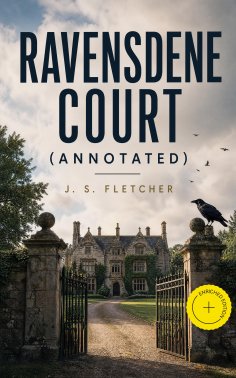 ebook: Ravensdene Court (Annotated)