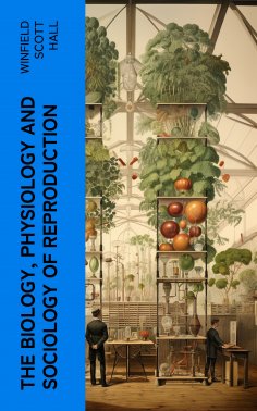 eBook: The Biology, Physiology and Sociology of Reproduction
