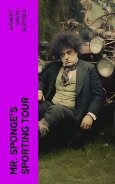 ebook: Mr. Sponge's Sporting Tour