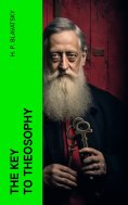ebook: The Key to Theosophy