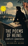 eBook: The poems of Heine; Complete (Annotated)