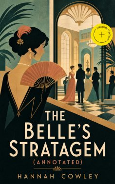eBook: The Belle's Stratagem (Annotated)