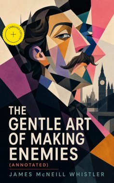eBook: The Gentle Art of Making Enemies (Annotated)