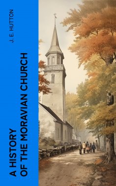 eBook: A History of the Moravian Church