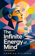 eBook: The Infinite Energy of Mind (Annotated)
