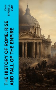 eBook: The History of Rome: Rise and Fall of the Empire