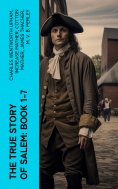 eBook: The True Story of Salem: Book 1-7