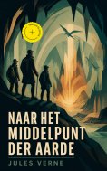 eBook: Naar het middelpunt der Aarde (Geannoteerd)