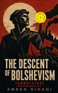eBook: The Descent of Bolshevism (Annotated)