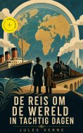 eBook: De reis om de wereld in tachtig dagen (Geannoteerd)