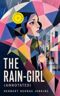 eBook: The Rain-Girl (Annotated)