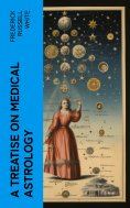eBook: A Treatise on Medical Astrology