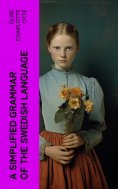 eBook: A Simplified Grammar of the Swedish Language