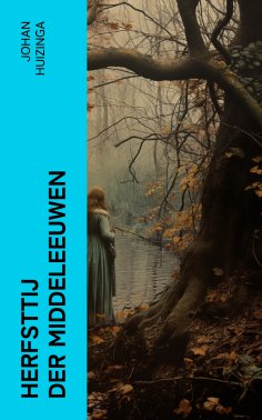 eBook: Herfsttij der Middeleeuwen