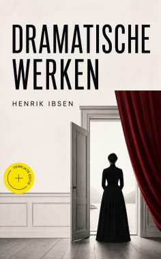 eBook: Dramatische werken (Geannoteerd)