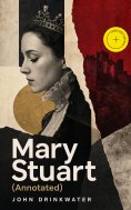 eBook: Mary Stuart (Annotated)