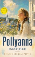eBook: Pollyanna (Annotated)