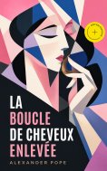 eBook: La boucle de cheveux enlevée (Annoté)