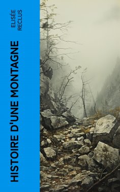 ebook: Histoire d'une Montagne
