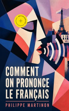 eBook: Comment on Prononce le Français (Annoté)