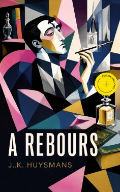 eBook: A rebours (Annoté)