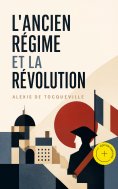 ebook: L'ancien régime et la révolution (Annoté)