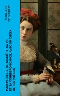 eBook: Mademoiselle de Scudéry, sa vie et sa correspondance, avec un choix de ses poésies
