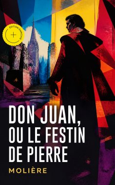 ebook: Don Juan, ou le Festin de pierre (Annoté)