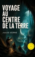 eBook: Voyage au Centre de la Terre (Annoté)