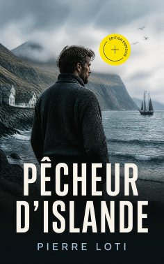 eBook: Pêcheur d'Islande (Annoté)