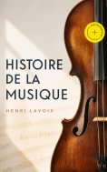 eBook: Histoire de la musique (Annoté)