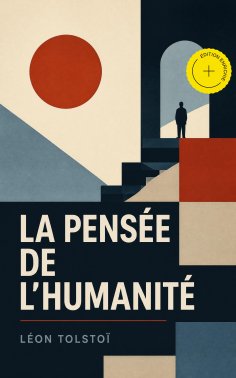 eBook: La Pensée de l'Humanité (Annoté)