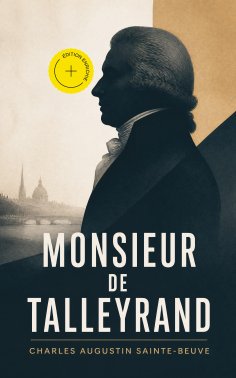 eBook: Monsieur de Talleyrand (Annoté)