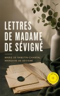 eBook: Lettres de Madame de Sévigné (Annoté)