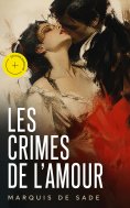eBook: Les crimes de l'amour (Annoté)
