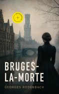 ebook: Bruges-la-morte (Annoté)